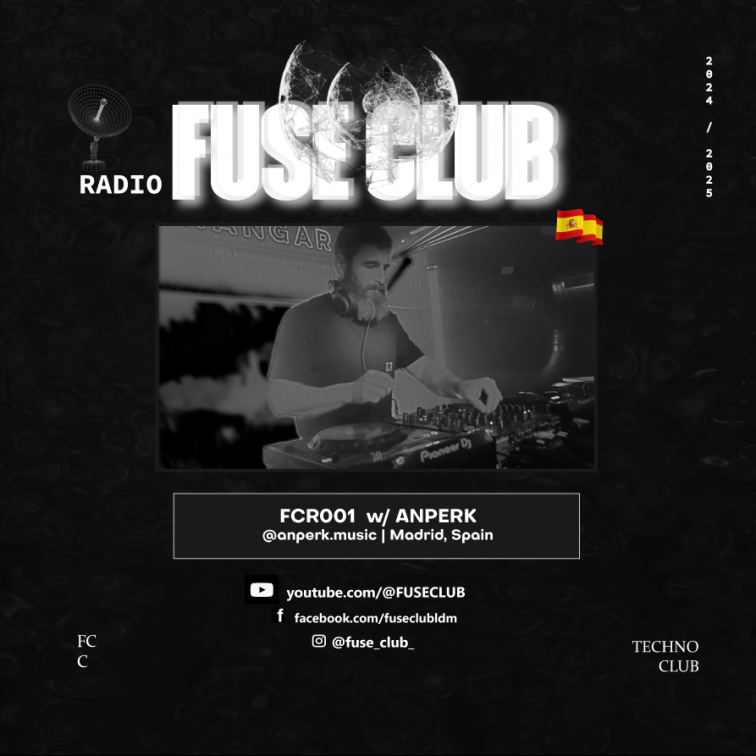 FUSE CLUB RADIO 2024 - PODCAST 1 - Anperk