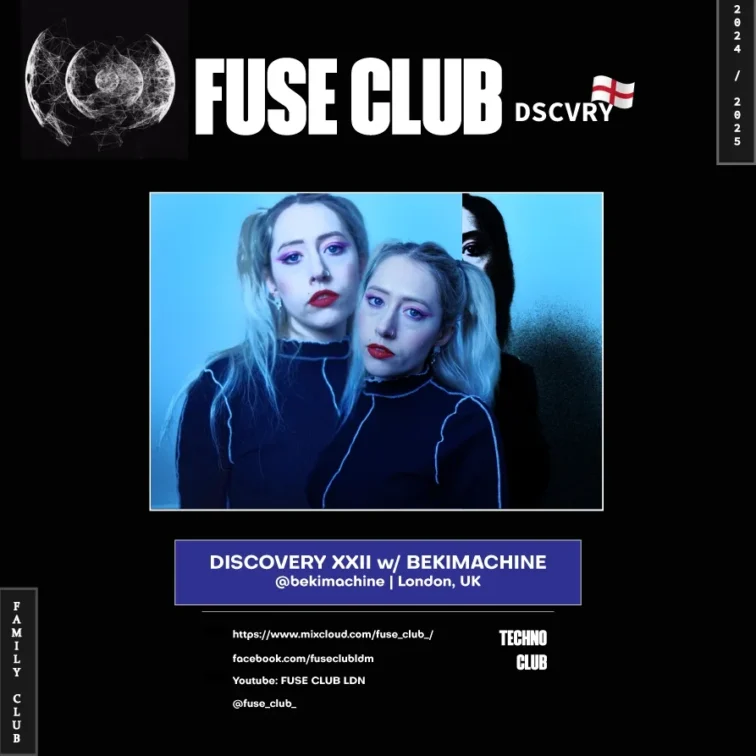 FUSE CLUB DISCOVERY 2024 -PODCAST 22 BEKIMACHINE