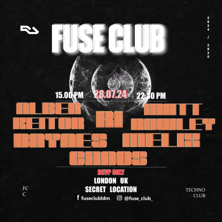 FUSE CLUB LONDON TECHNO 28.07.24 Flyer