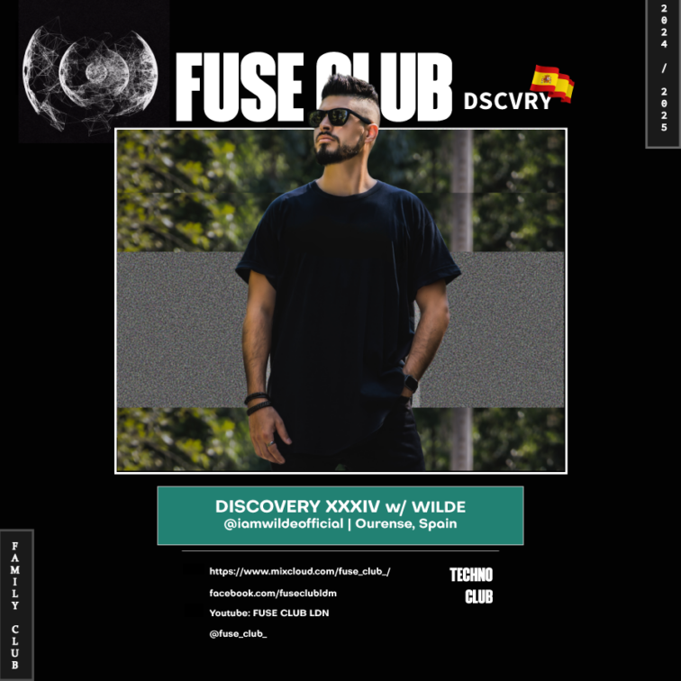 FUSE CLUB DISCOVERY 2024 -PODCAST 34 WILDE